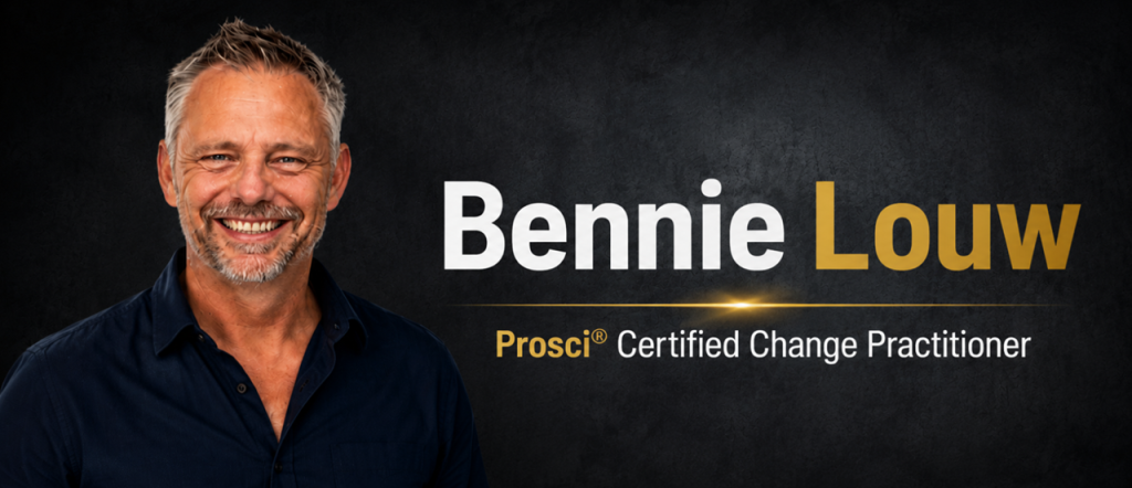 Bennie Louw, Prosci Certified Change Practitioner and High Performance Coach specialising in people, teams and organisational change.